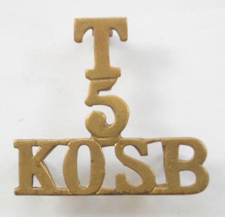 T / 5 / KOSB Brass King's Own Scottish Borderers Shoulder Title.circa 1908-21.