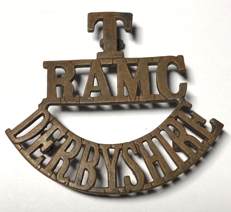 T / RAMC / DERBYSHIRE WW1 shoulder title.