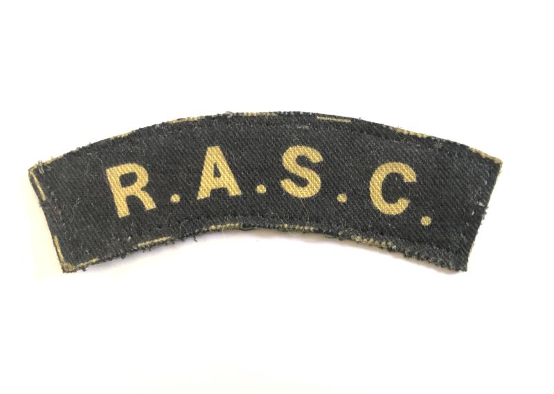 R.A.S.C. WW2 printed Army Service Corps shoulder title c. 1943-45.Royal