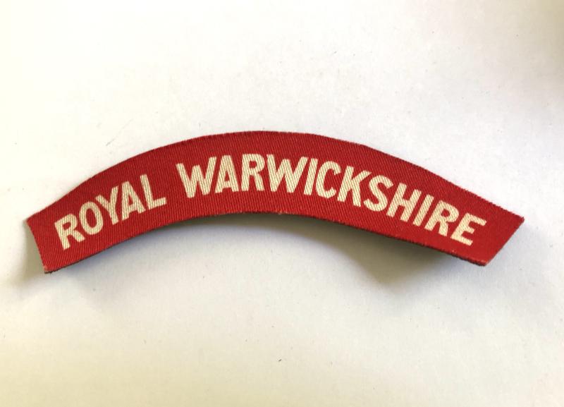 ROYAL WARWICKSHIRE WW2 printed shoulder title c. 1943-45.